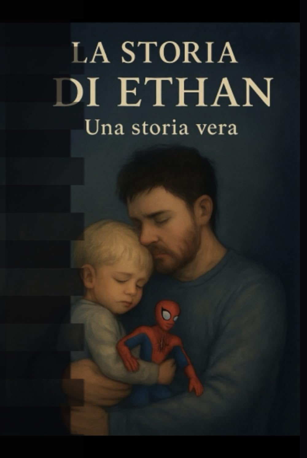 LA STORIA DI ETHAN: Una storia vera