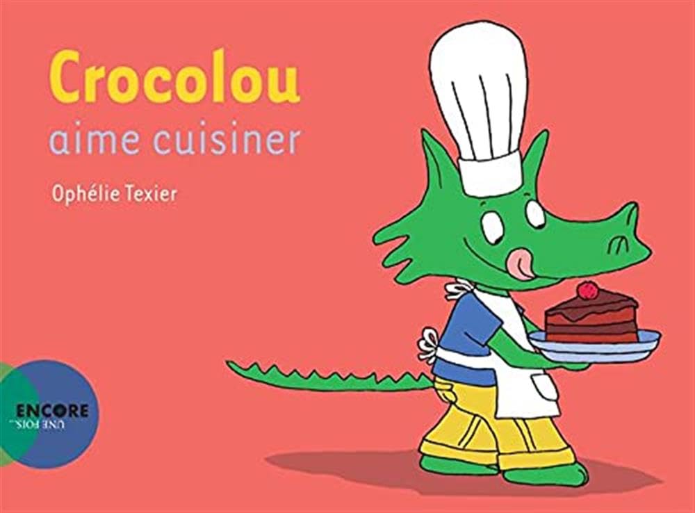 Crocolou aime cuisiner (ASJ - Encore une fois)