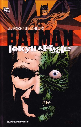  Batman. Jekyll & Hyde