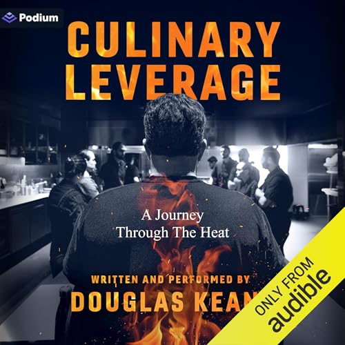 Culinary Leverage by Douglas Keane episode artwork