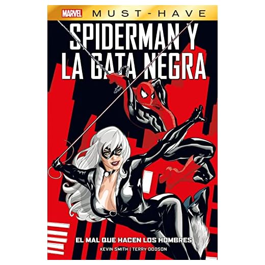 Spiderman / La Gata Negra: El Mal Que Hacen Los Hombres (MARVEL MUST HAVE)