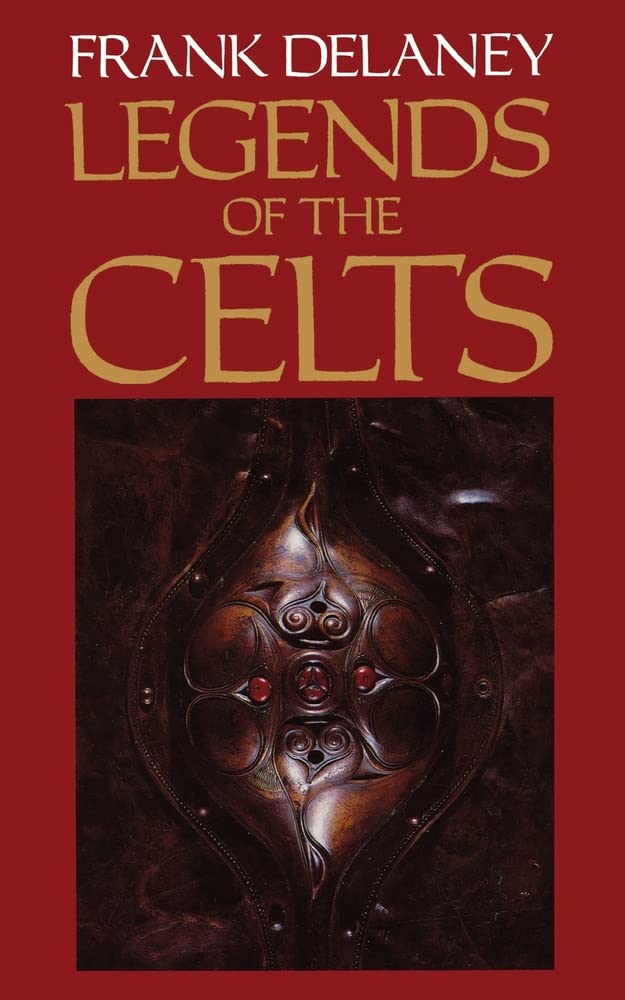 LEGENDS OF THE CELTS
