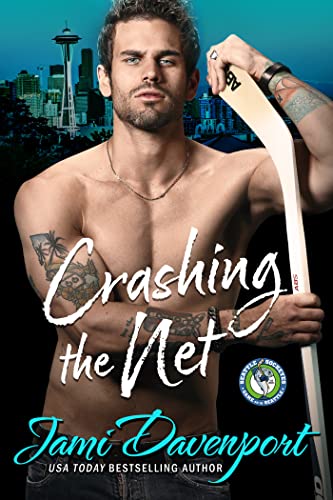 Crashing the Net: Game On in Seattle (Seattle Sockeyes Book 1)