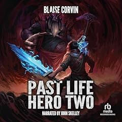 Past Life Hero 2: A LitRPG Adventure copertina