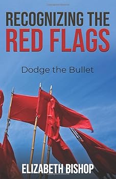 Paperback Recognizing the Red Flags: Dodge the Bullet Book
