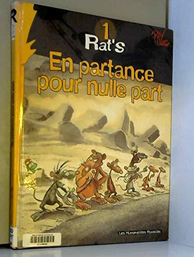 Rat's, Tome 1 : En partance pour nulle part