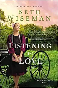 Listening to Love (An Amish Journey Novel) book cover
