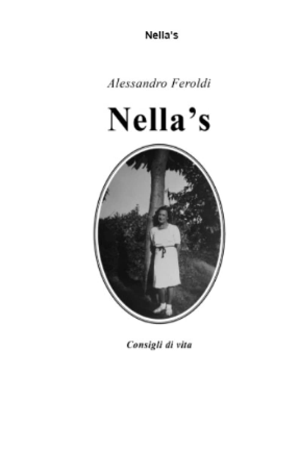 Nella's, consigli di vita