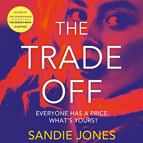 The Trade Off (Audio Download): Sandie Jones, Nathalie Buscombe, Sandie