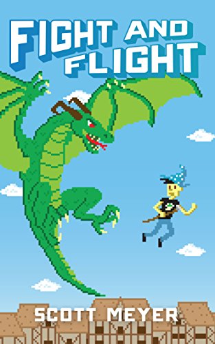 Fight and Flight (Magic 2.0 Book 4) (English