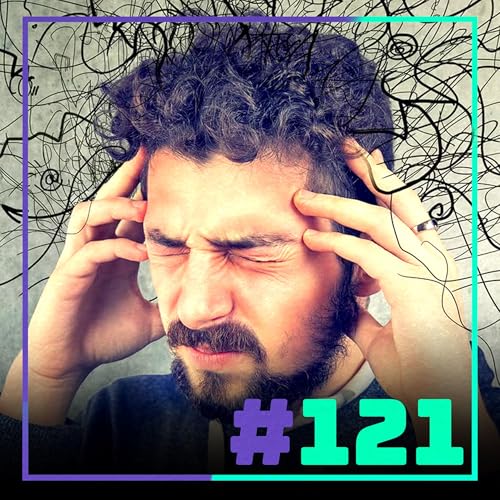 [121] - El Problema de Estresarse por Dinero