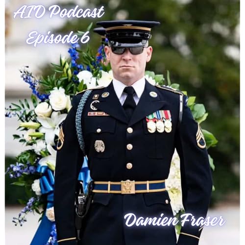 Episode 6: Memorial Day Special With Damien Fraser
