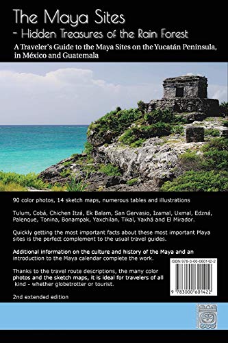 The Maya Sites - Hidden Treasures Of The Rain Forest: A Traveler's Guide To The Maya Sites On The Yucatán Peninsula, In México And Guatemala #TOP1