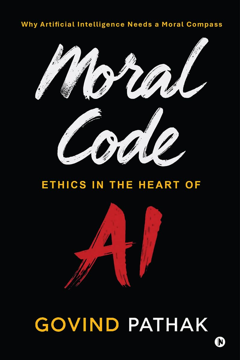 Moral Code: Ethics In The Heart Of AI
