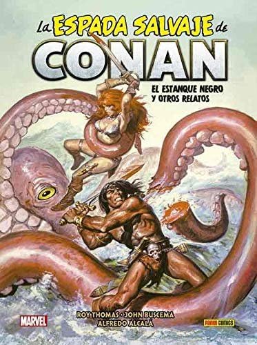 La Espada Salvaje de Conan 7. El estanque Negro y otros relatos (BIBLIOTECA CONAN)