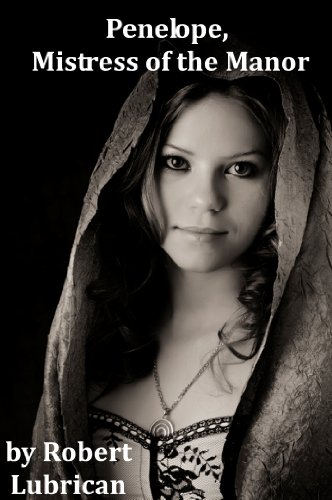 Penelope, Mistress of the Manor