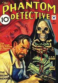 Phantom Detective - 08/34: Adventure House Presents - Book #17 of the Phantom Detective