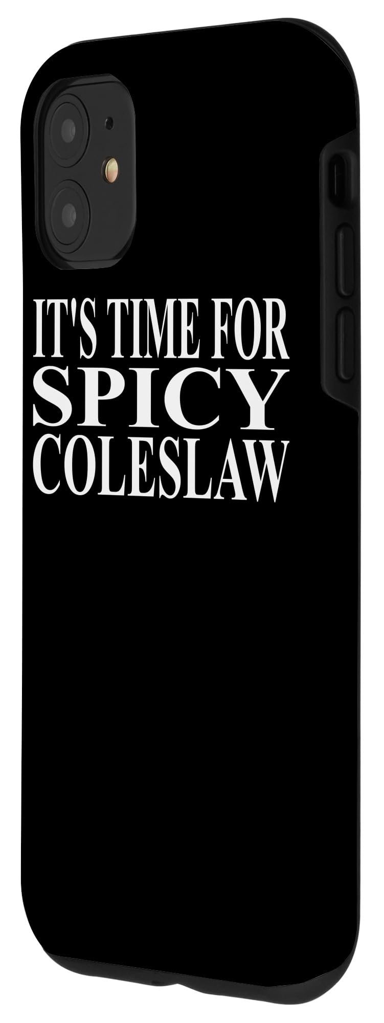 iPhone 11 Spicy Coleslaw Apparel - Image 2