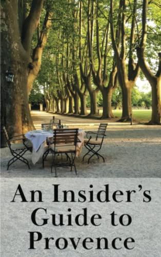 Independently Published Van Sickle, Keith An Insider'S Guide To Provence cover
