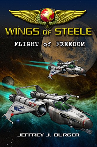 Wings of Steele - Flight of Freedom (Book 2)