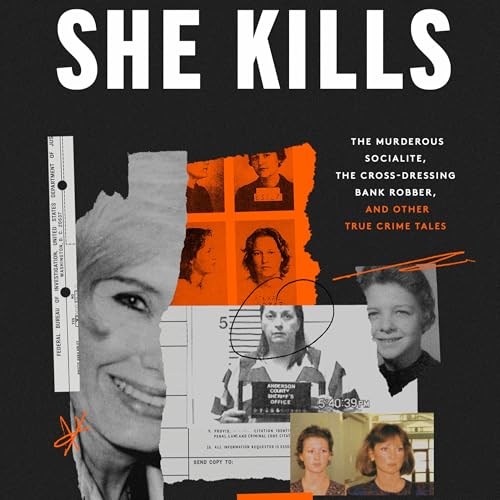 TRUE CRIME. Writer Skip Hollandsworth’s “SHE KILLS”