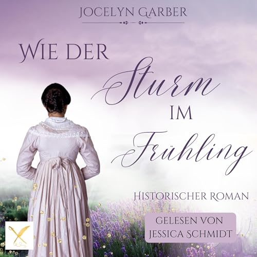 Wie der Sturm im Frühling Audiolivro Por Jocelyn Garber capa