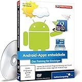 Android-Apps entwickeln - Grundlagen und Praxisbeispiele zu den Versionen 2, 3 und 4