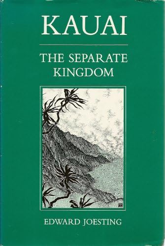 Kauai: The Separate Kingdom