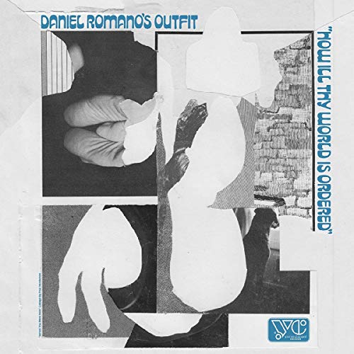 Album art for How Ill Thy World Is Ordered by DANIEL ROMANO