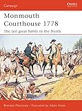 Monmouth Courthouse 1778: The last great battle in the north (Campaign)