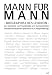 Mann für Mann: Biographisches Lexikon zur Geschichte von Freundesliebe und mannmännlicher Sexualität im deutschen Sprachraum (Lexika)