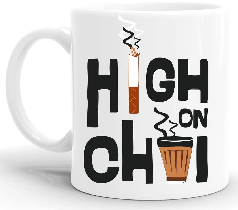 GiftZilla|"High on Chai" Best Funny Quote Mug Printed Ceramic White Coffee Mug Best Gift for Birthday Friends Brother