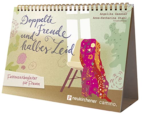 Doppelte Freude und halbes Leid: Fastenzeitbegleiter für Frauen (Fastenkalender)