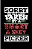  Sorry this guy is already taken by a smart & sexy picker: Picker Key Door notebooks gift (6\"x9\") Lined notebook to write in