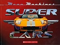 Mean Machines Super Cars 0545431042 Book Cover