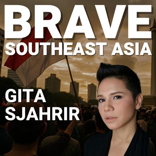 『Indonesia Protests, TikTok Suspensions & What Happens When Trust Breaks w/ Gita Sjahrir - E633』のカバーアート
