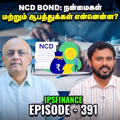 அடுத்த 10 ஆண்டுகளில் பங்குச்சந்தை: கணிக்கும் Economist Nagappan | IPS Finance - 391  cover art