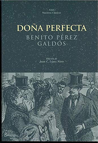 Doña perfecta: 42 (Nuestros clásicos)