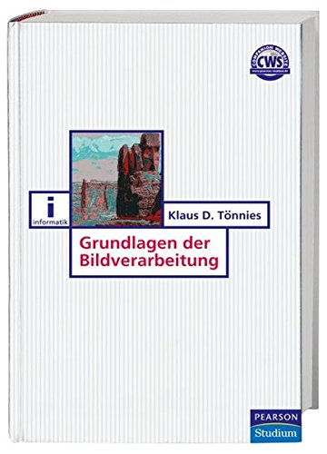 Grundlagen der Bildverarbeitung Grundlagen der Bildverarbeitung