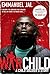 War Child: A Child Soldier's Story