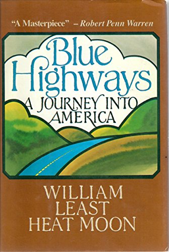 Blue Highways: A Journey Into America B000KA3QVK Book Cover