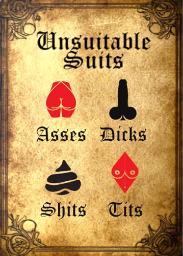 Unsuitable Suits: Funny Adult Themed Playing Cards - 54 Card