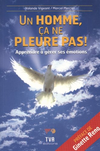 Un homme ca ne pleure pas Tousignant, Diane