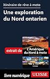  itinéraire de rêve à moto - Une exploration du Nord ontarien