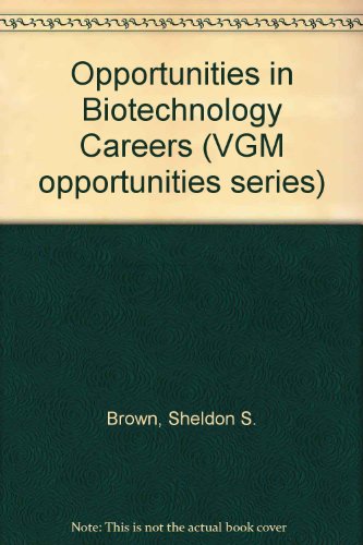 Opportunities in Biotechnology Careers (Vgm Opp... 0844241253 Book Cover