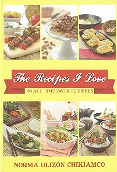 Paperback THE RECIPES I LOVE (70 ALL-TIME FAVORITE DISHES) Book