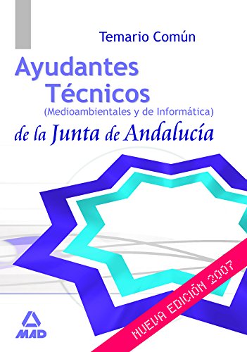 Ayudantes técnicos de la junta de andalucía. Temario común