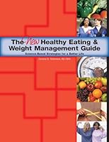 The NEW Healthy Eating & Weight Management Guide (and Workbook) 0976300427 Book Cover