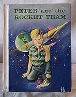 Peter and the Rocket Team B0007DYWMW Book Cover