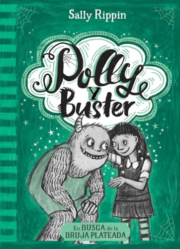 En Busca de la Bruja Plateada (Polly Y Buster) (Spanish Edition)